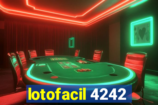 lotofacil 4242